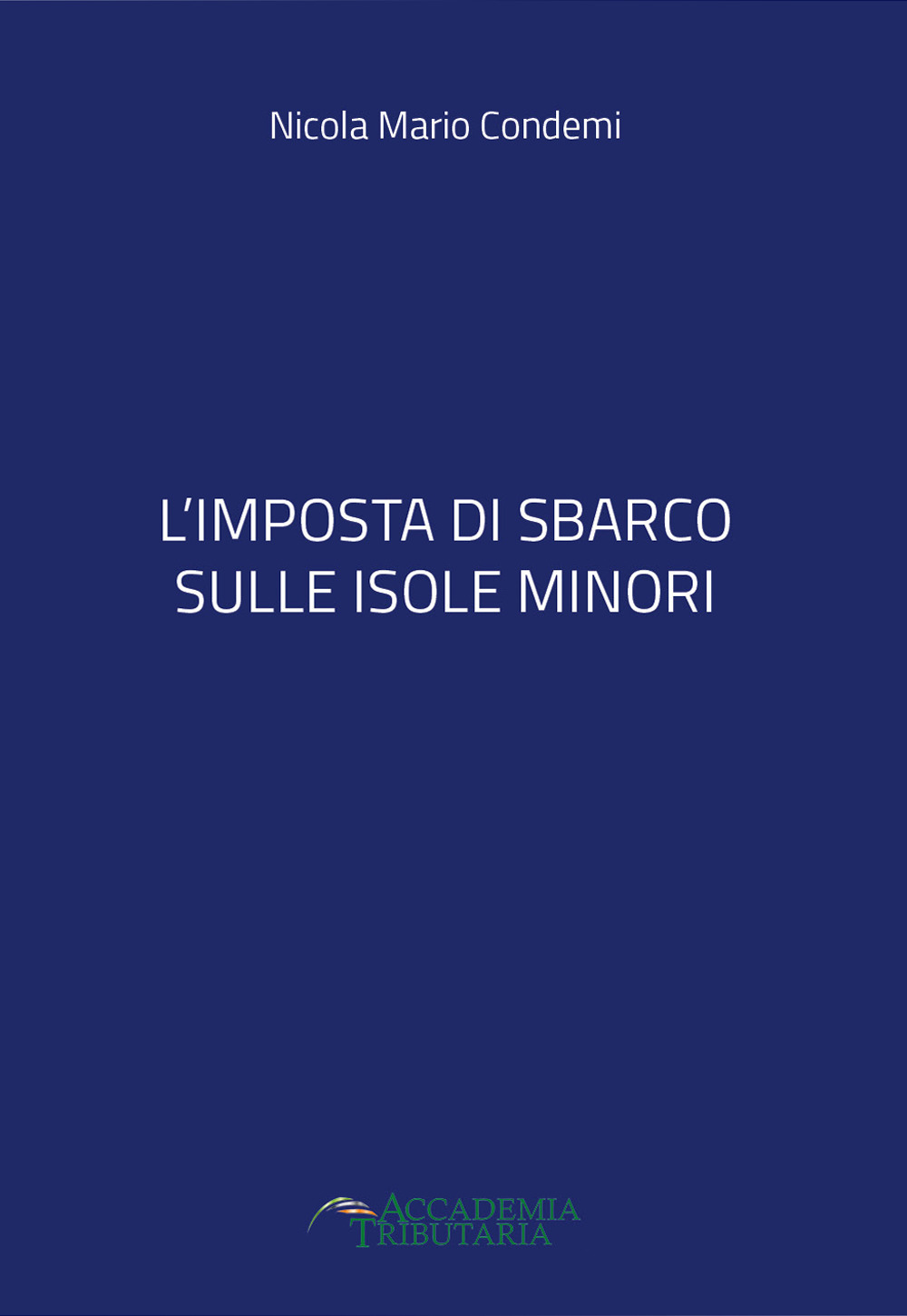 L'imposta di sbarco sulle isole minori