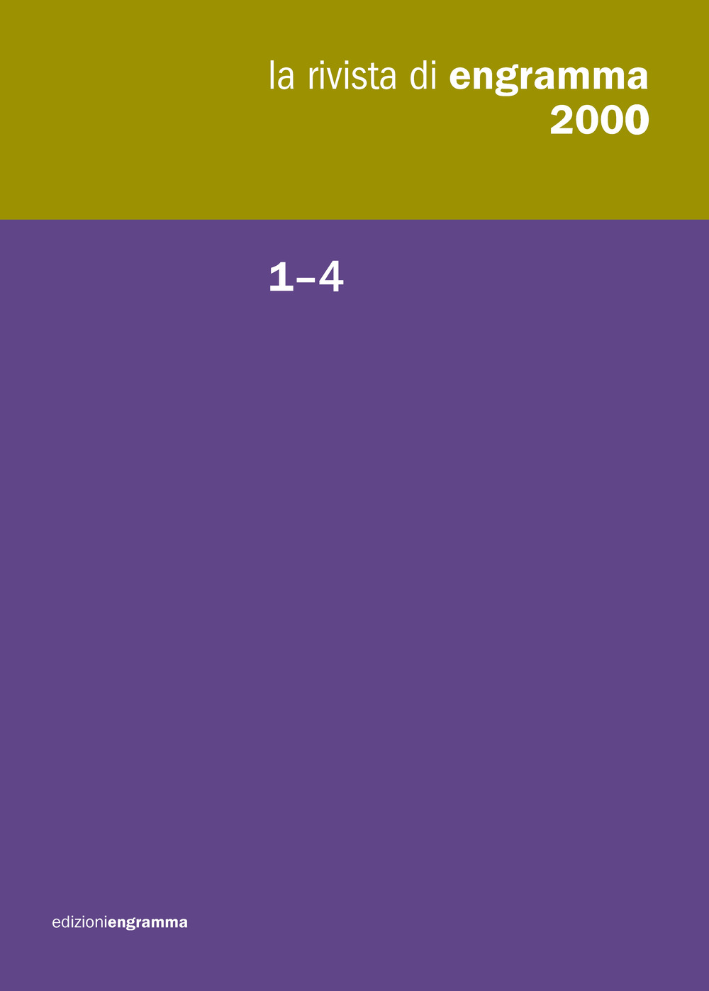 La rivista di Engramma. Vol. 1-4