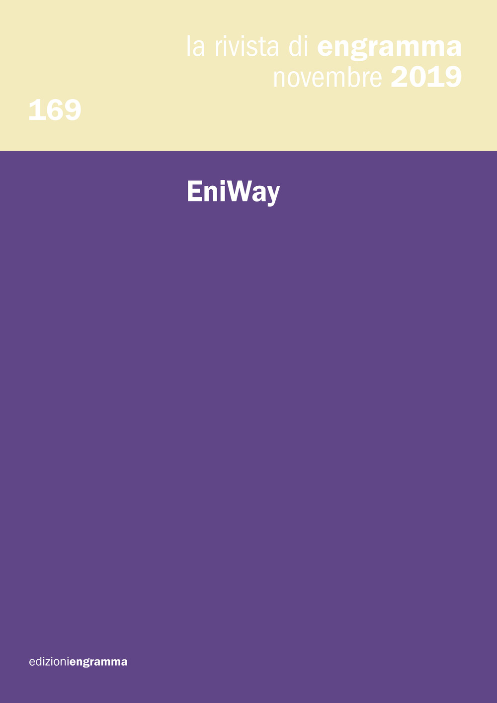 La rivista di Engramma. Vol. 169: EniWay
