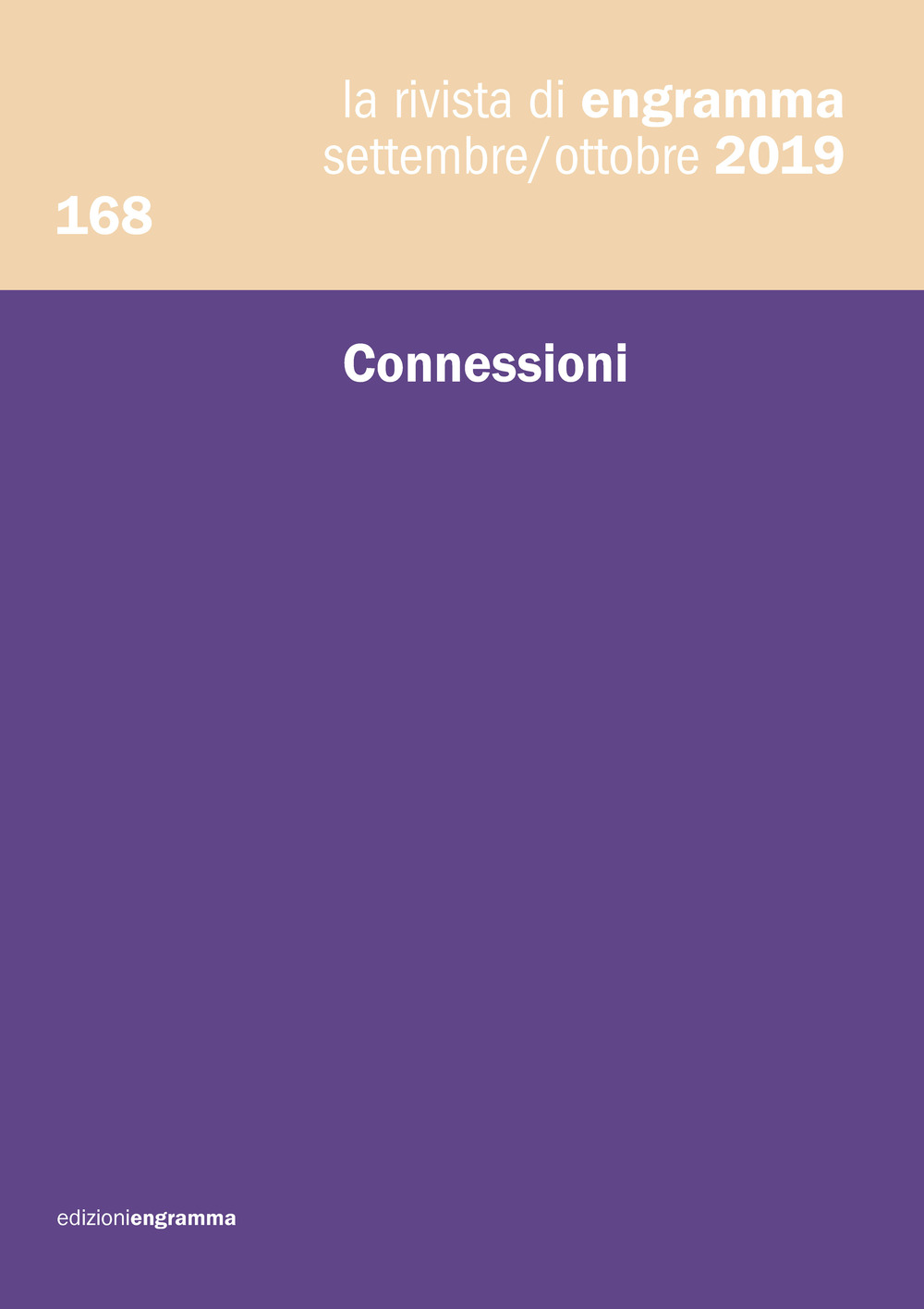 La rivista di Engramma. Vol. 168: Connessioni