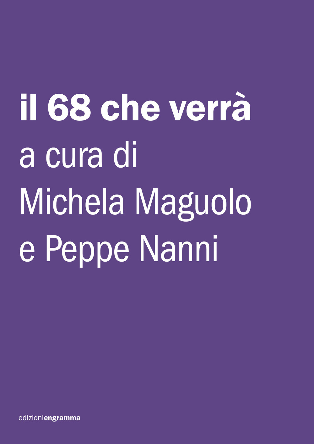 Il 68 che verrà