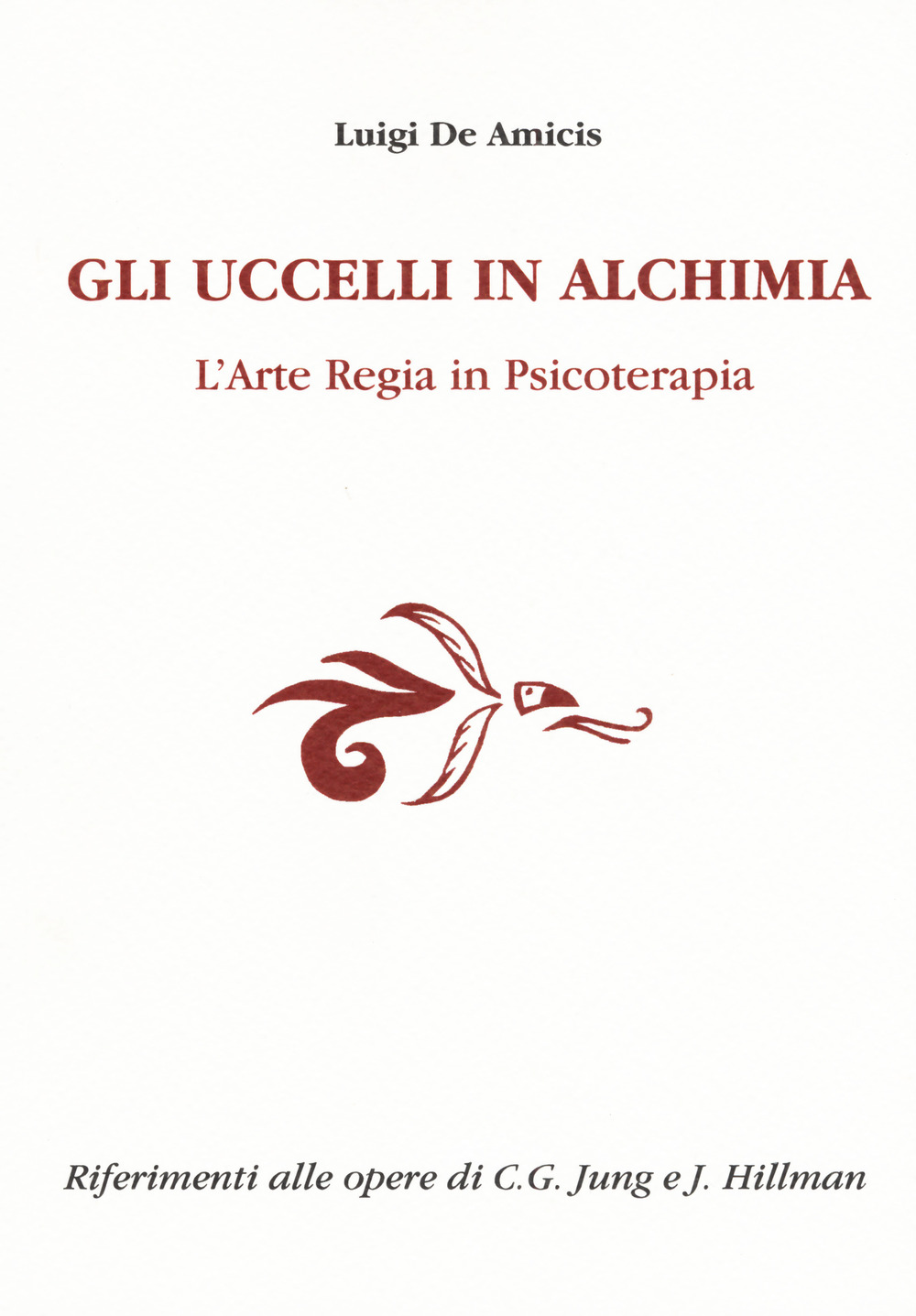 Gli uccelli in alchimia. L'arte regia in psicoterapia