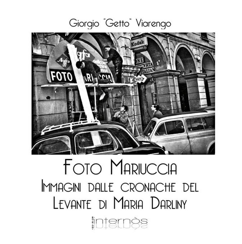 Foto Mariuccia. Immagini dalle cronache del Levante di Maria Darliny