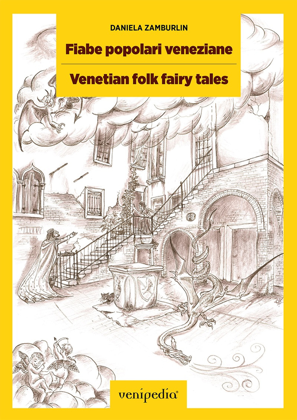 Fiabe popolari veneziane. Storie ambientate a Venezia-Venetian folk fairy tales. Stories set in Venice
