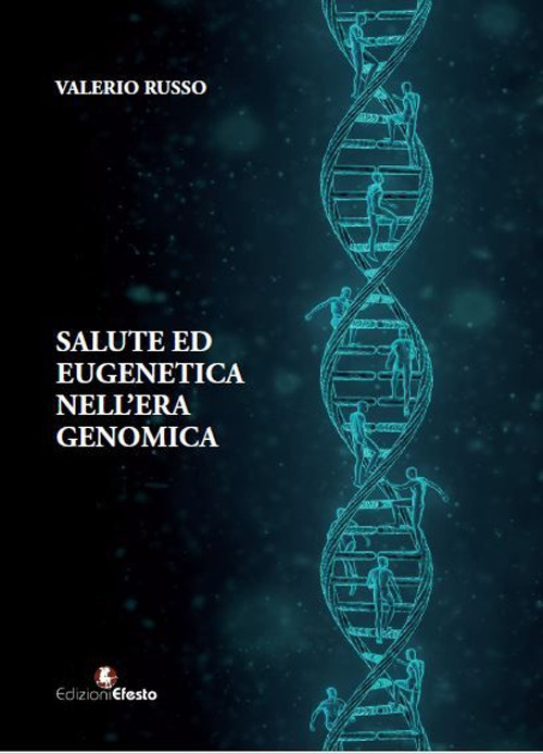 Salute ed eugenetica nell’era genomica