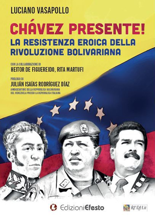 Chávez presente! La resistenza eroica della rivoluzione bolivariana