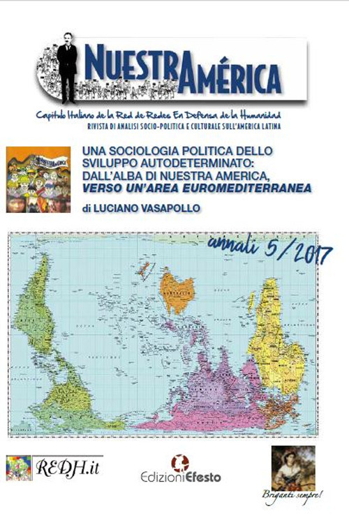 Una sociologia politica dello sviluppo autodeterminato: dall’alba di Nuestra America, verso un’area euromediterranea