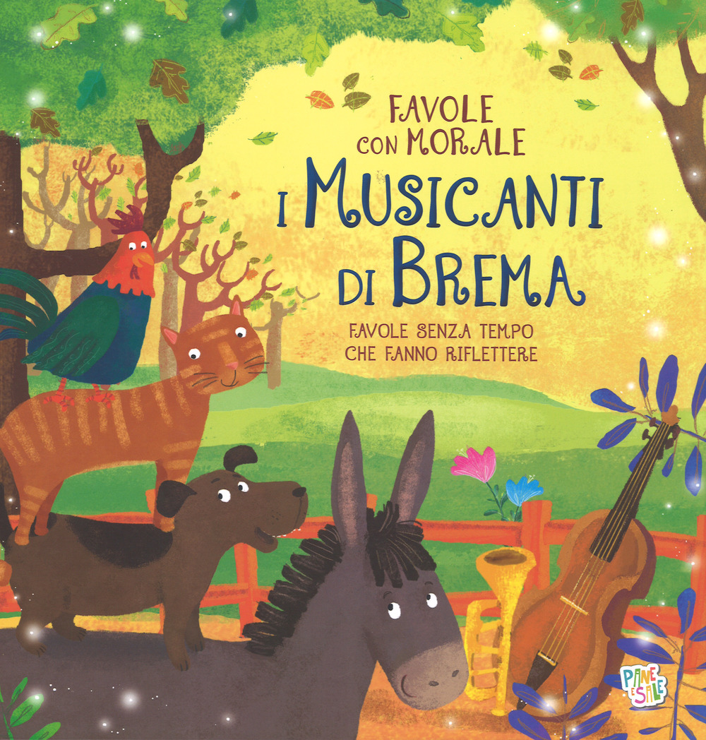 I musicanti di Brema. Favole con morale