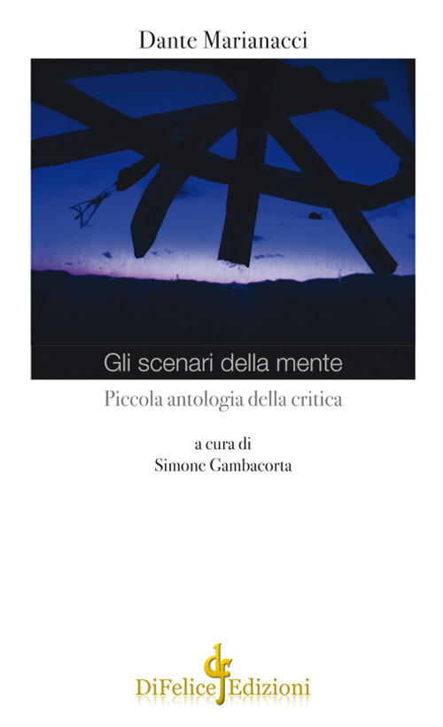 Gli scenari della mente. Piccola antologia della critica
