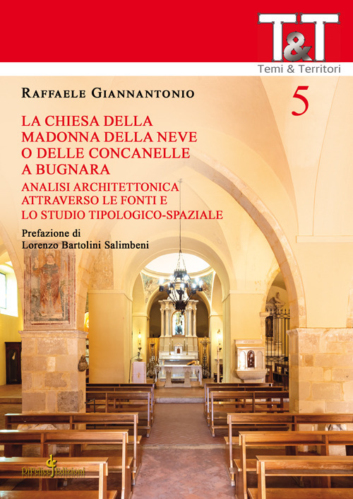 La chiesa della Madonna della Neve o delle Concanelle a Bugnara. Analisi architettonica attraverso le fonti e lo studio tipologico-spaziale