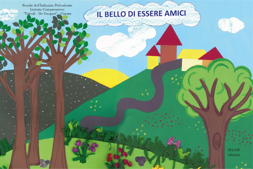 Il bello di essere amici