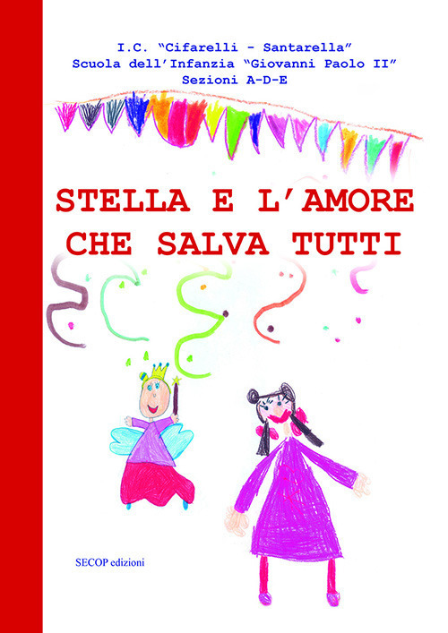 Stella e l'amore che salva tutti