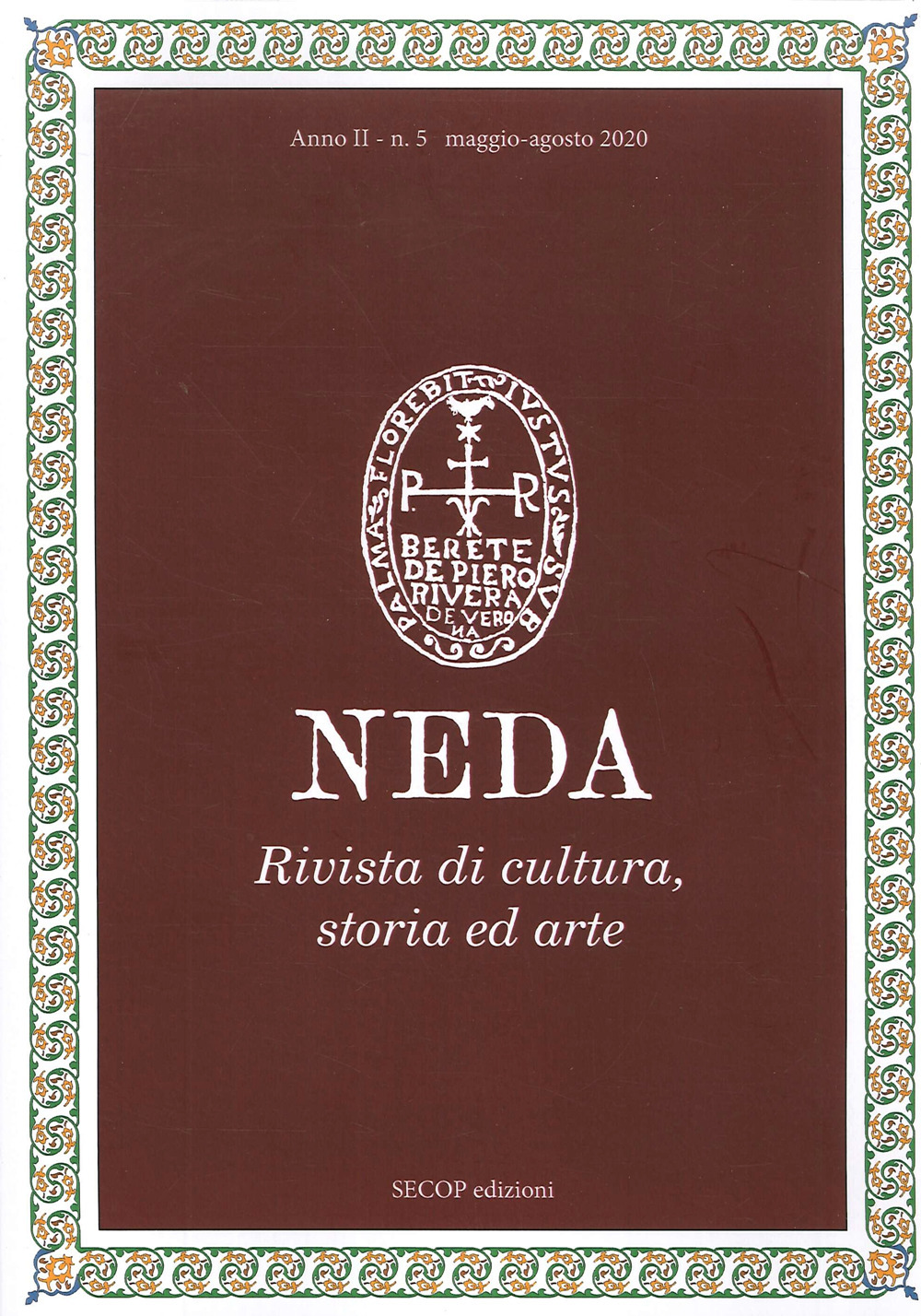 Neda. Rivista di cultura, storia ed arte. Vol. 5: Maggio-agosto