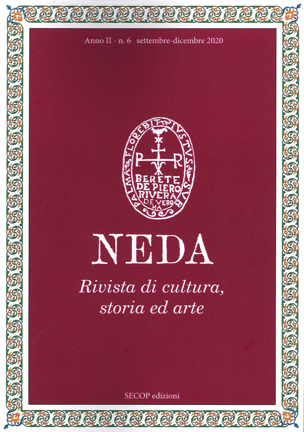 Neda. Rivista di cultura, storia ed arte. Vol. 6: Settembre-Dicembre