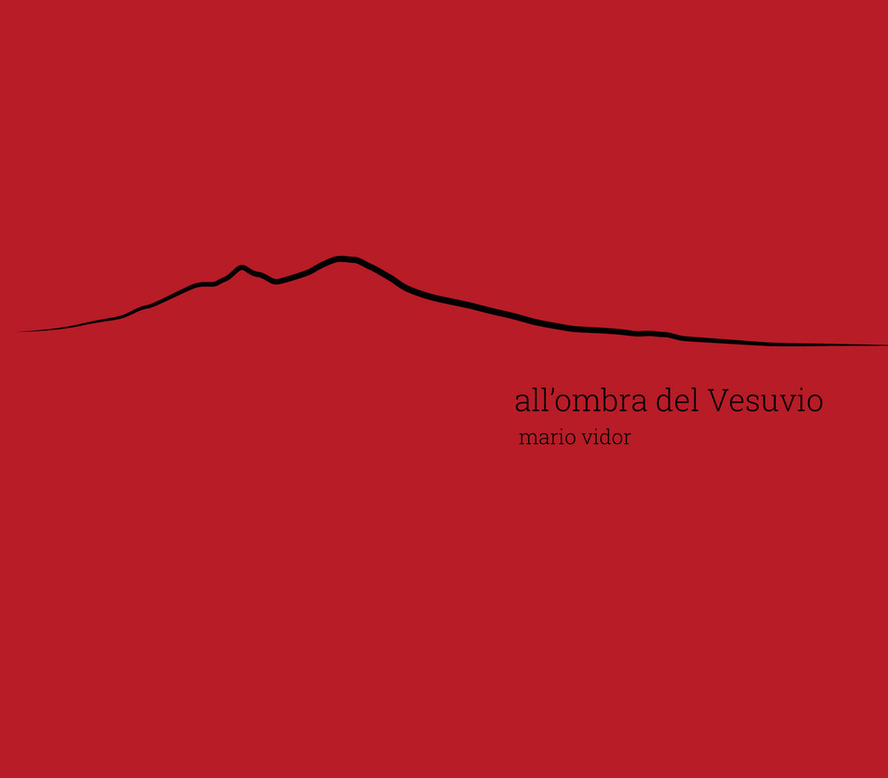 All'ombra del Vesuvio. Ediz. italiana e inglese
