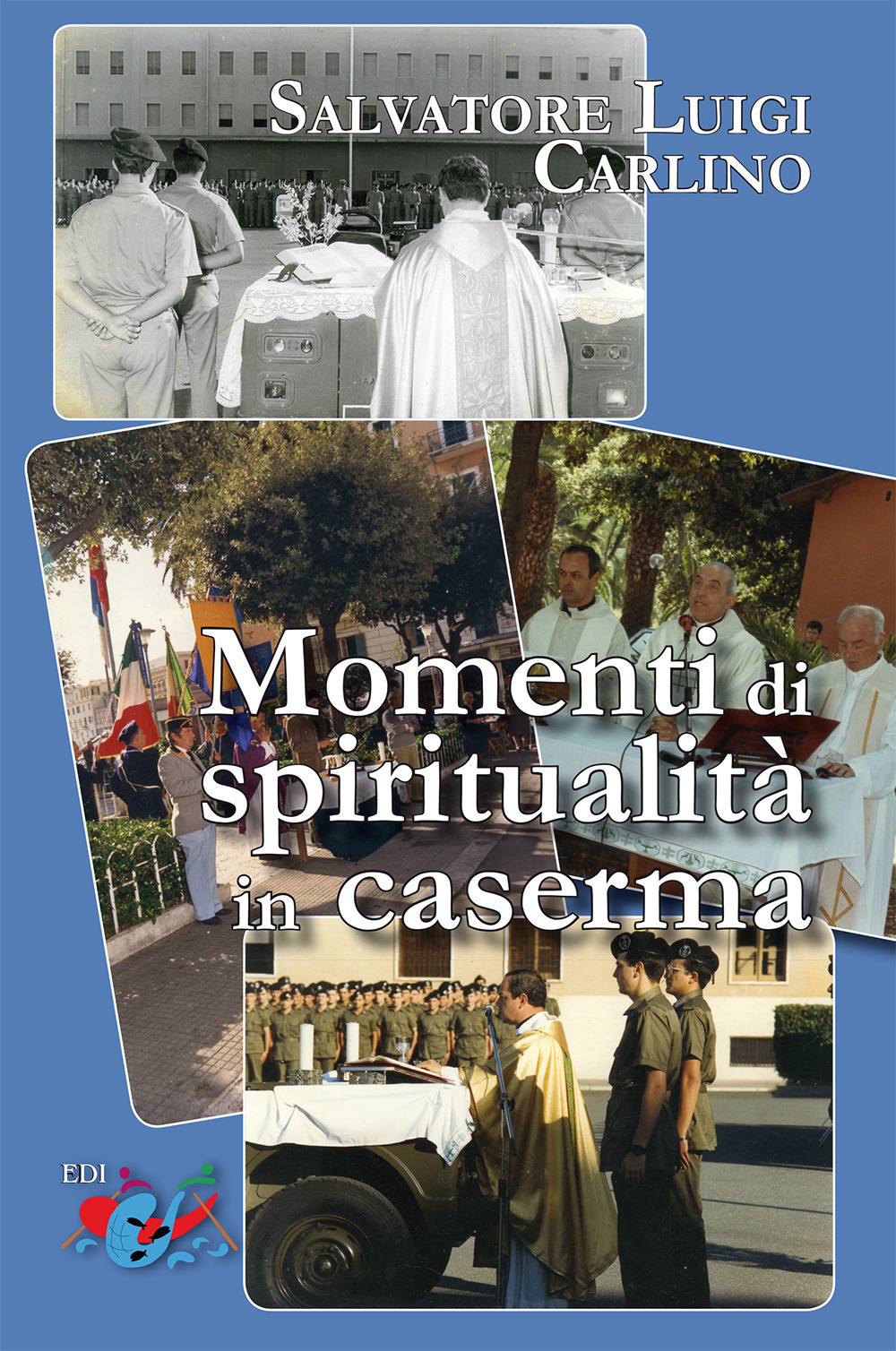Momenti di spiritualità in caserma