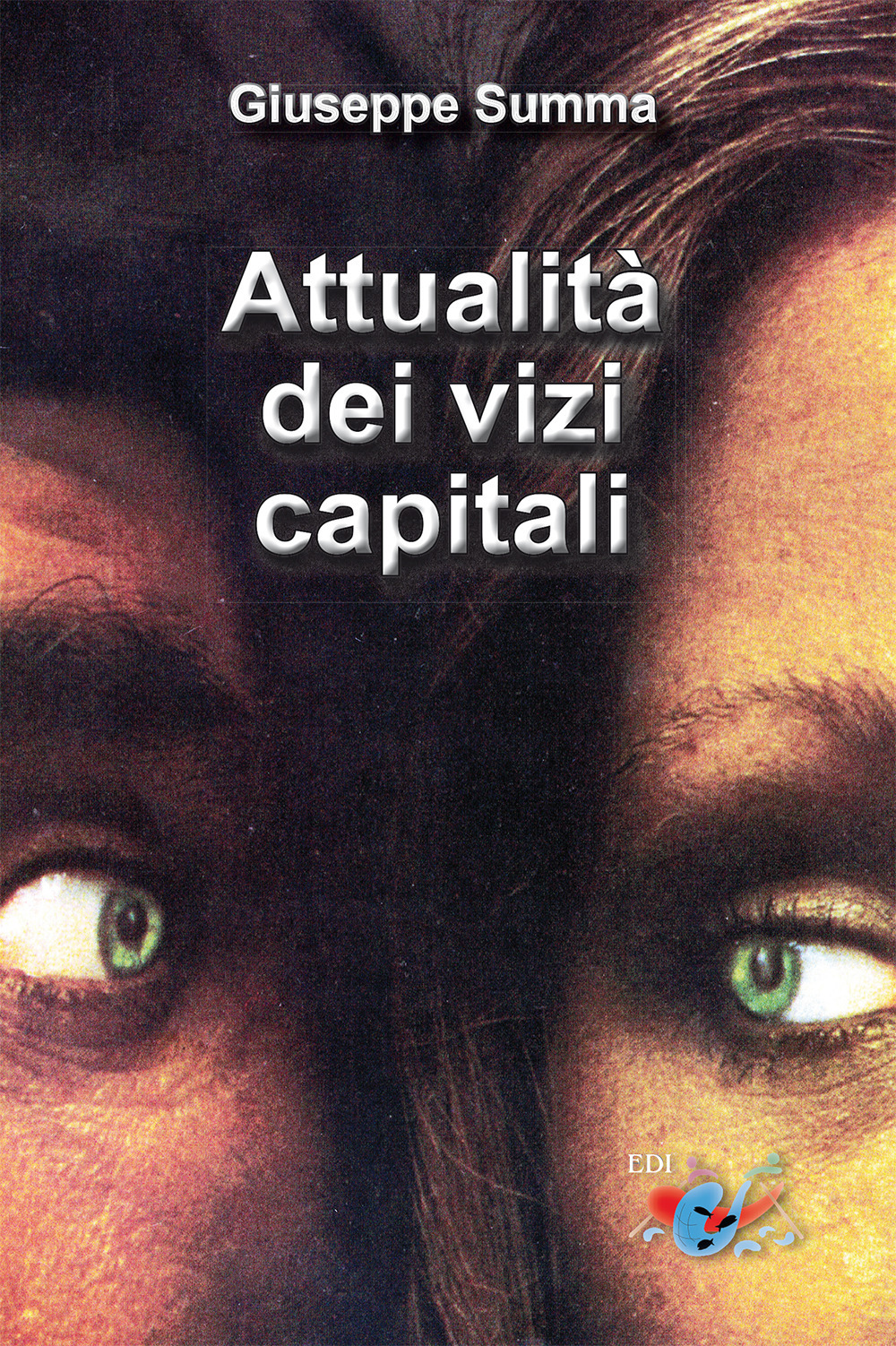 Attualità dei vizi capitali