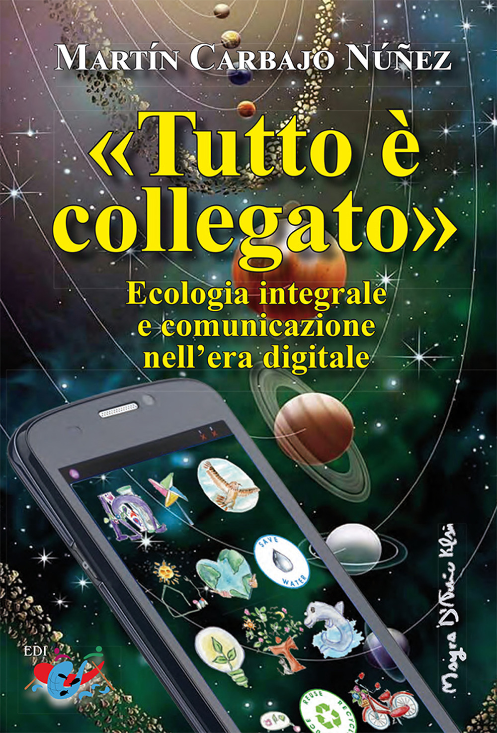 «Tutto è collegato». Ecologia integrale e comunicazione nell’era digitale
