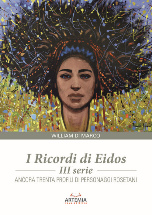 I I ricordi di Eidos. Ancora trenta profili di personaggi rosetani. Vol. 3