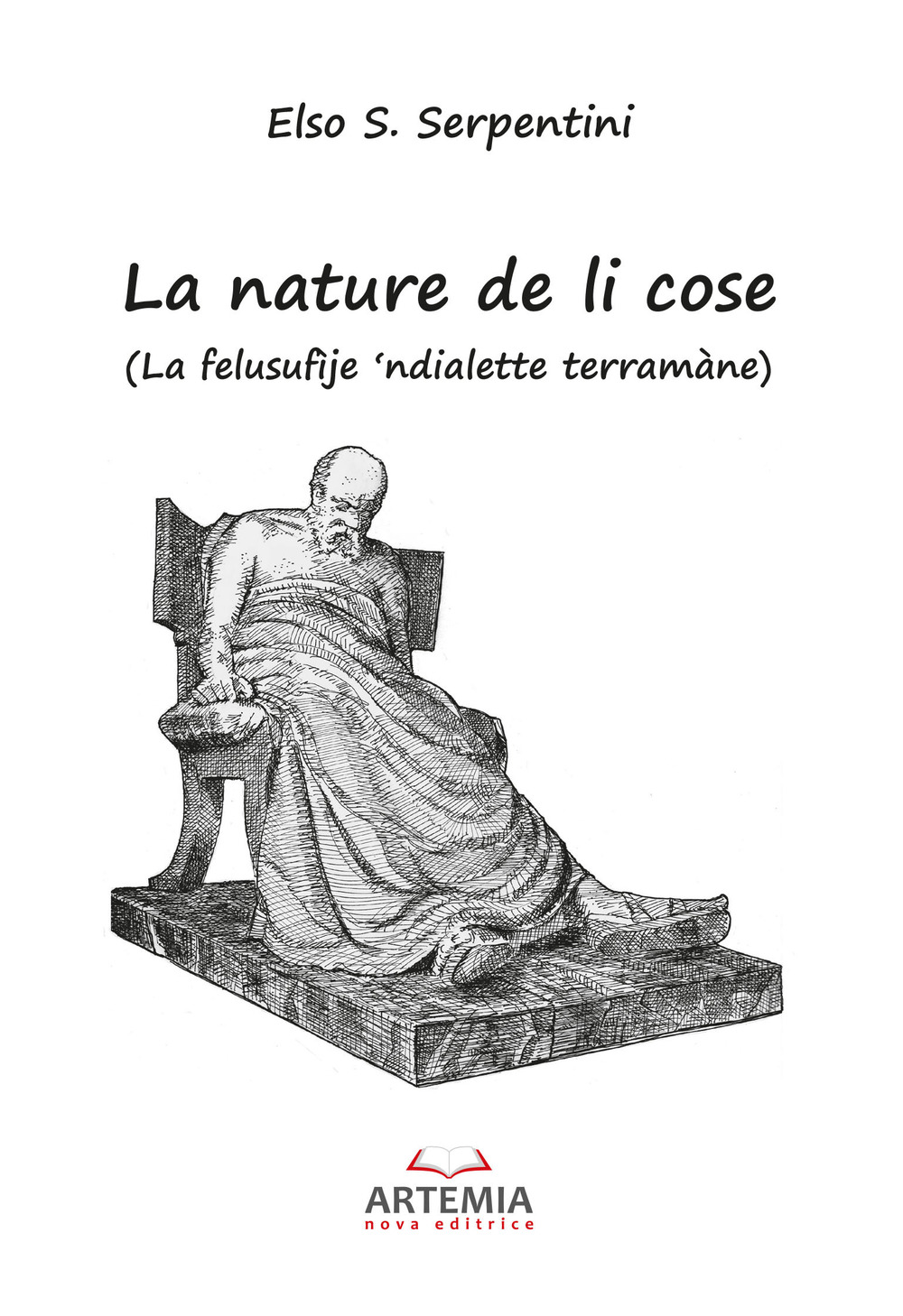 La nature de li cose. (La felusufije 'ndialette terramàne)