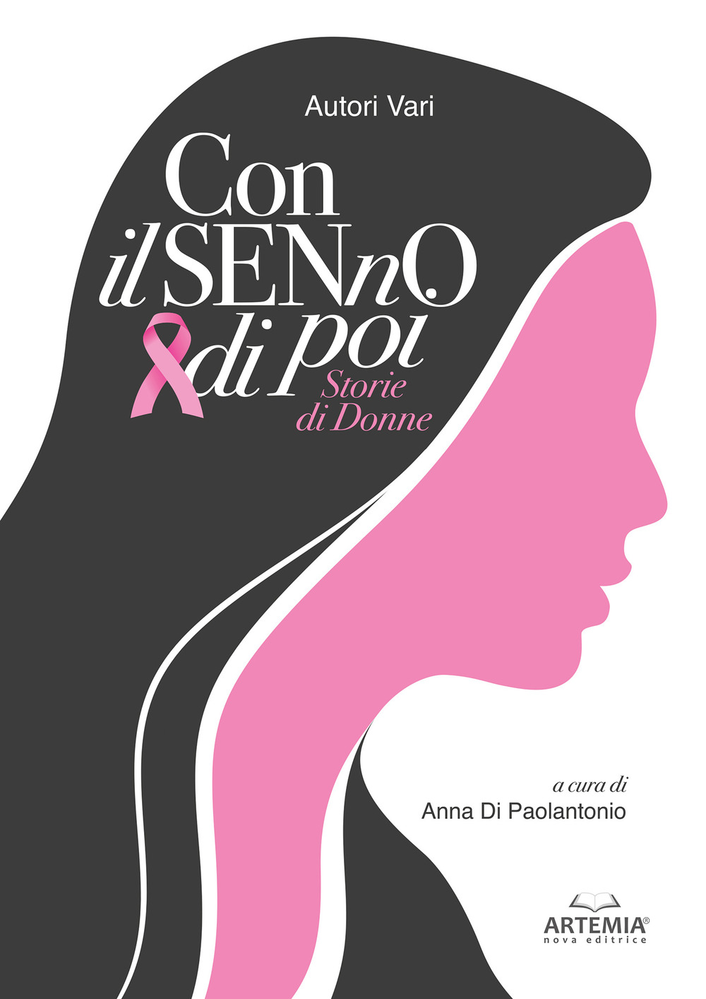 Con il senno di poi. Storie di donne
