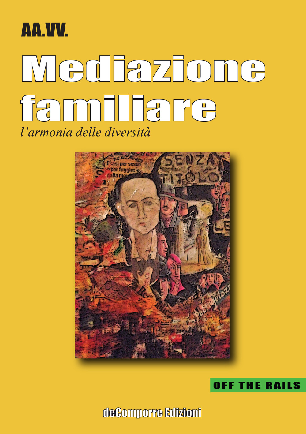 Mediazione familiare. L'armonia delle diversità