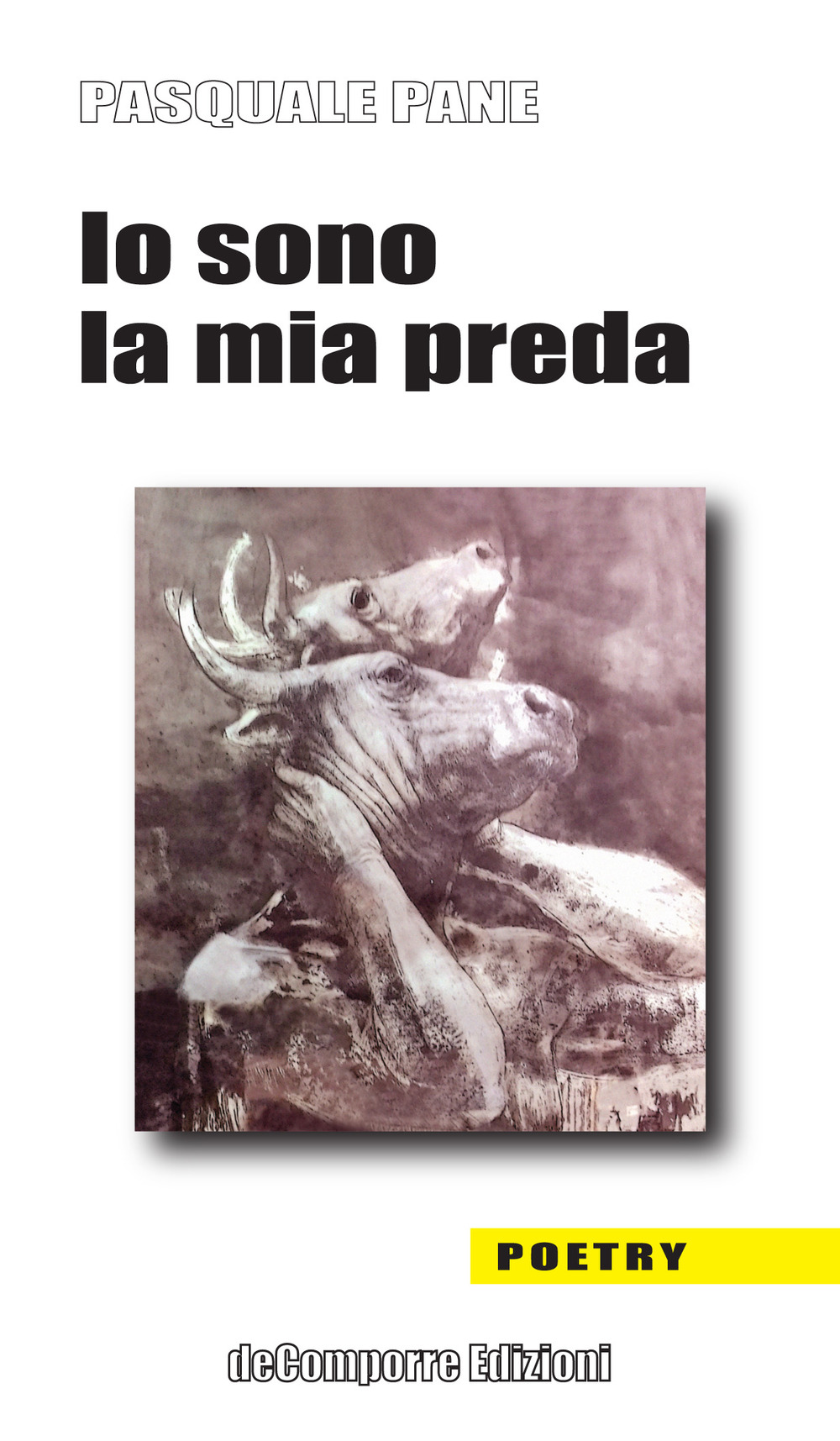 Io sono la mia preda