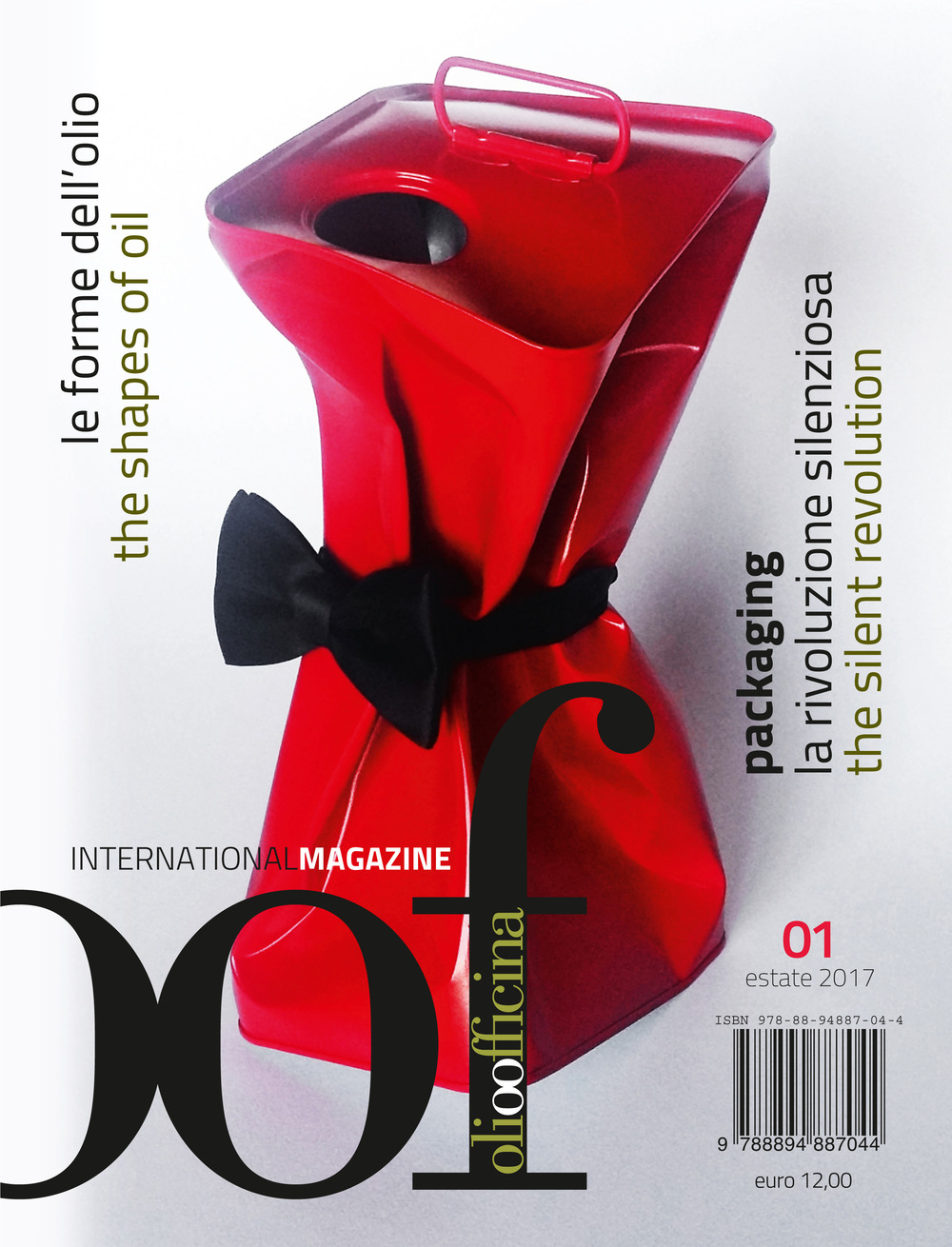 OOF International Magazine. Vol. 1: Le forme dell’olio. Packaging, la rivoluzione silenziosa-The shapes of oil. Packaging, the silent revolution