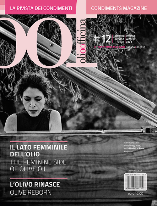 OOF International Magazine. Vol. 12: Il lato femminile dell'olio. L'olivo rinasce-The feminine side of olive oil. Olive reborn