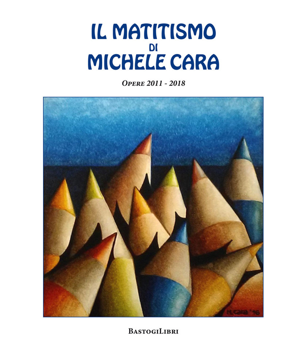 Il matitismo di Michele Cara. Opere 2011-2017