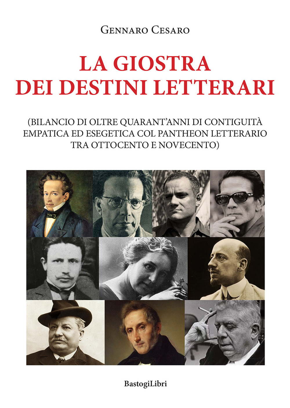 La giostra dei destini letterari (bilancio di oltre quarant’anni di contiguità empatica ed esegetica col pantheon letterario tra Ottocento e Novecento)