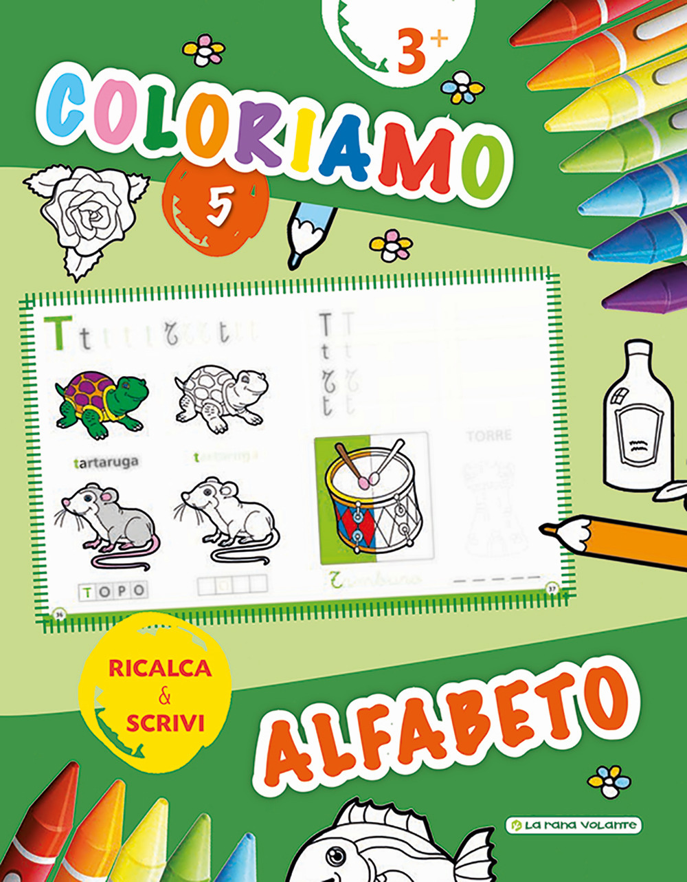 Coloriamo. Alfabeto. Ricalca & scrivi. Vol. 5
