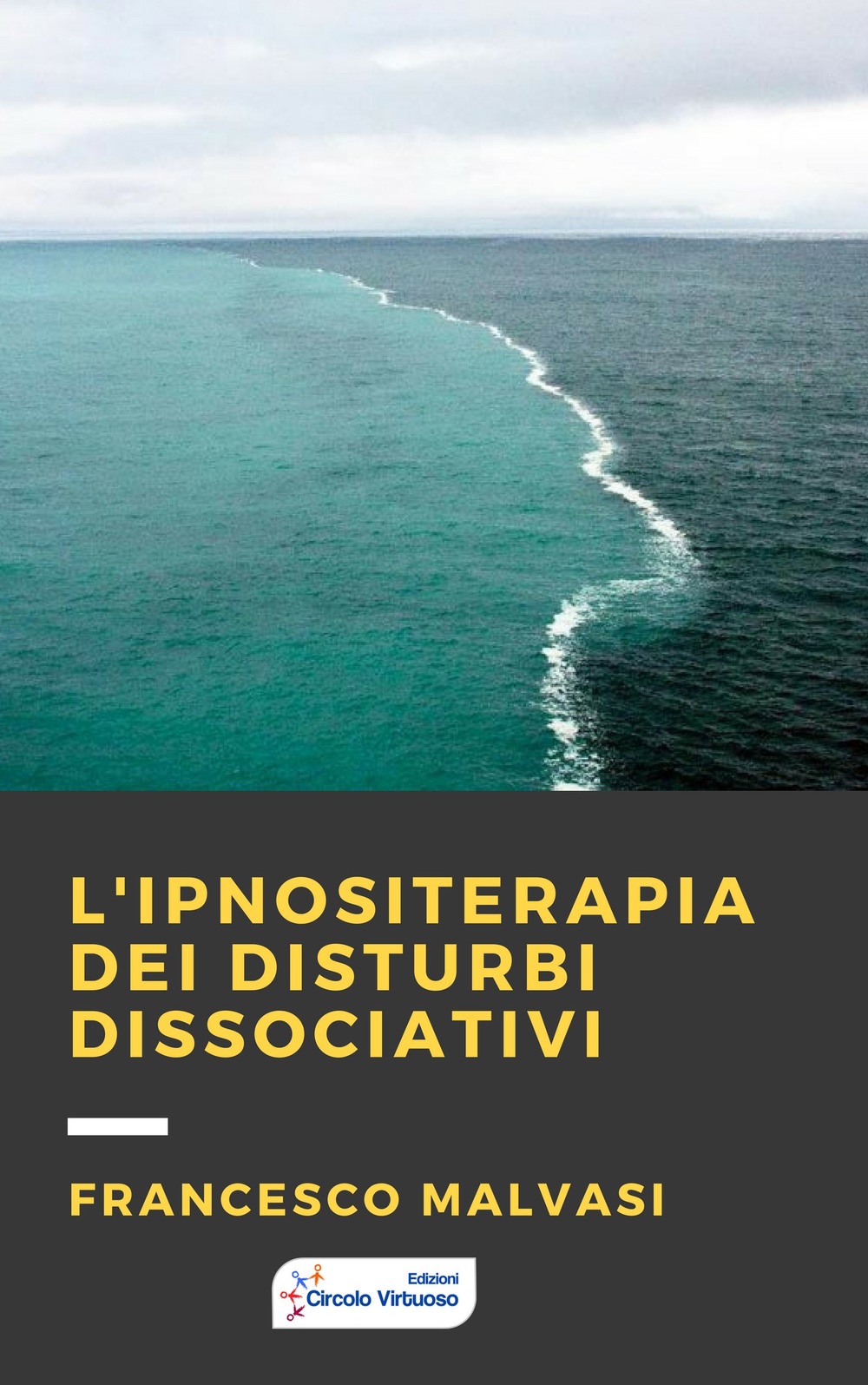 L'ipnositerapia dei disturbi dissociativi