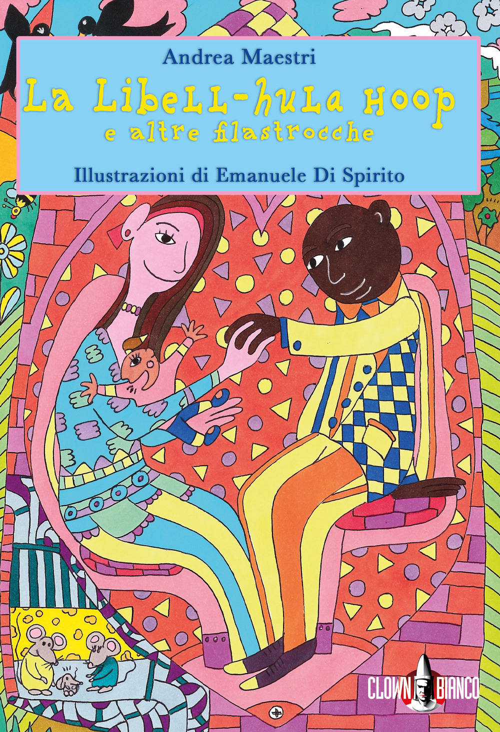 La libell-hula hoop e altre filastrocche