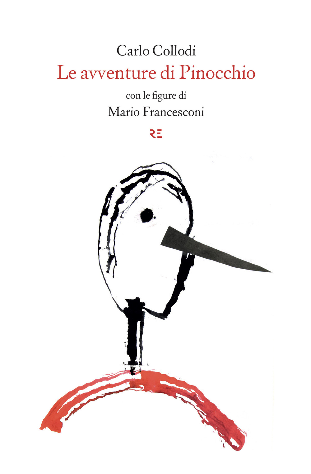 Le avventure di Pinocchio. Storia di un burattino