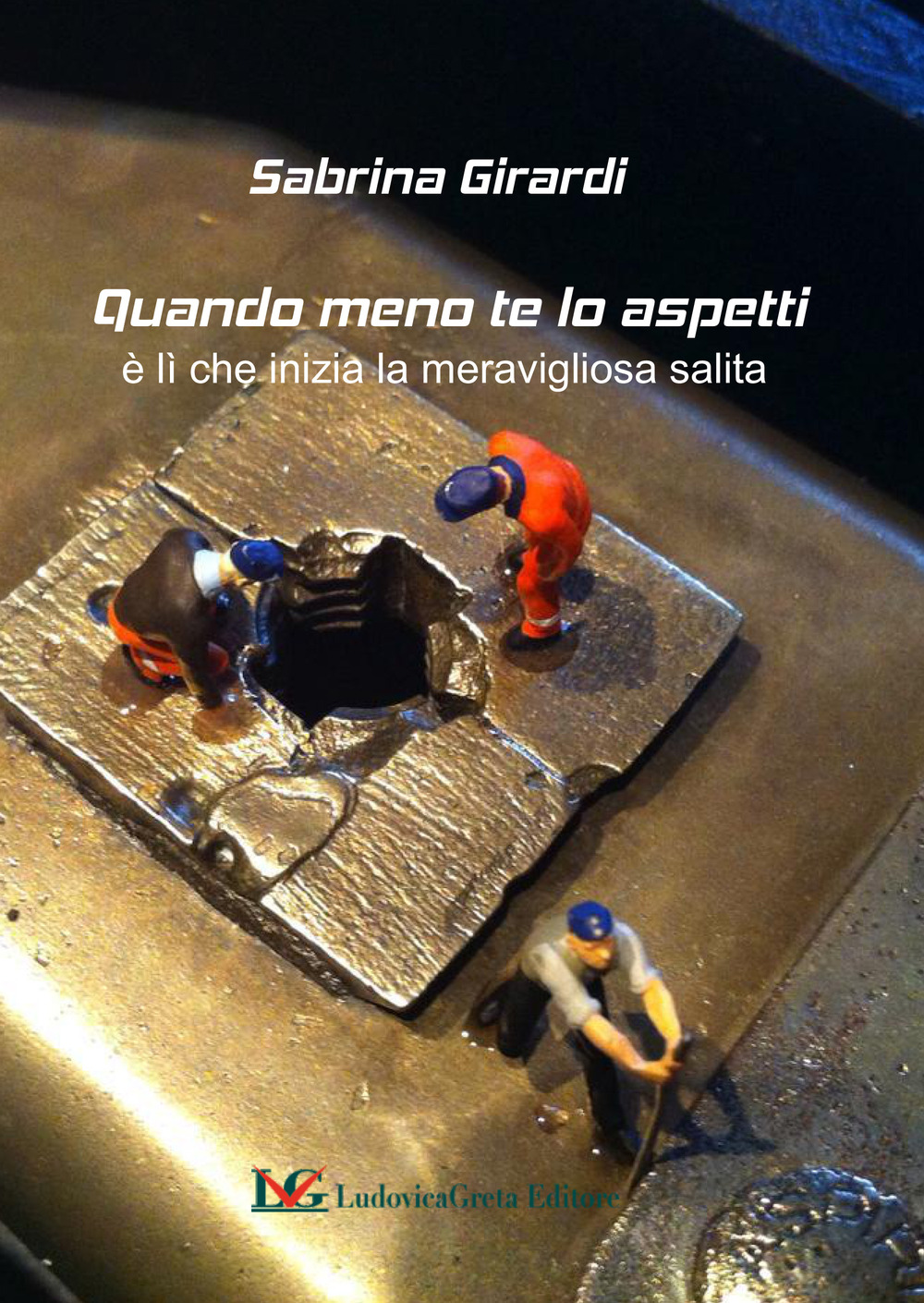 Quando meno te lo aspetti è lì che inizia la meravigliosa salita