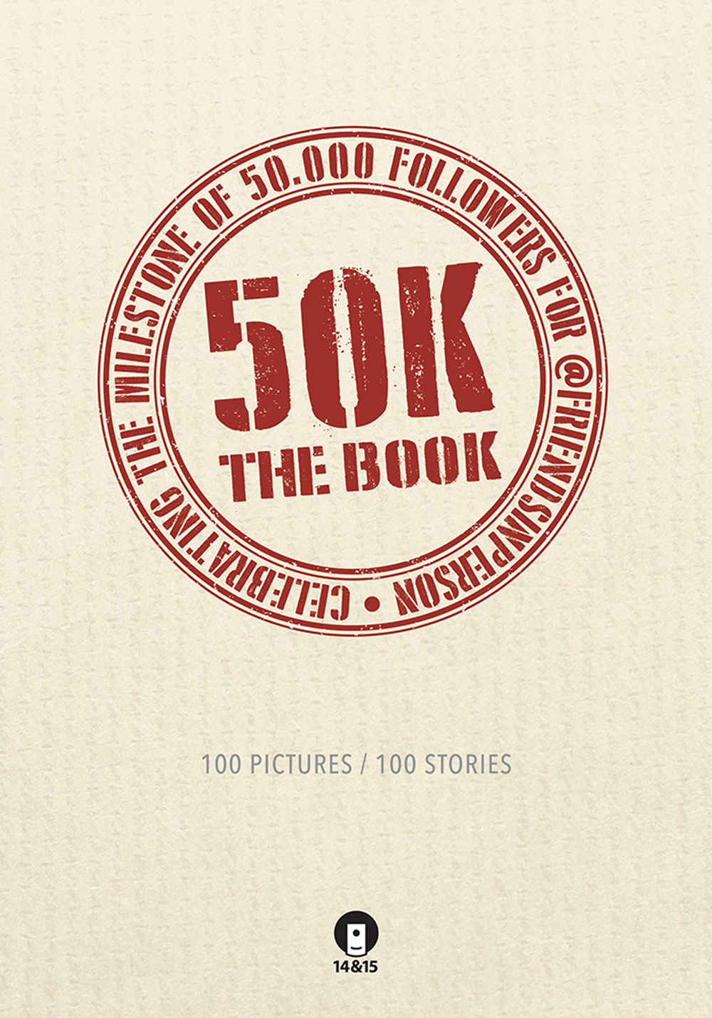 50K. The book. 100 pictures/100 stories