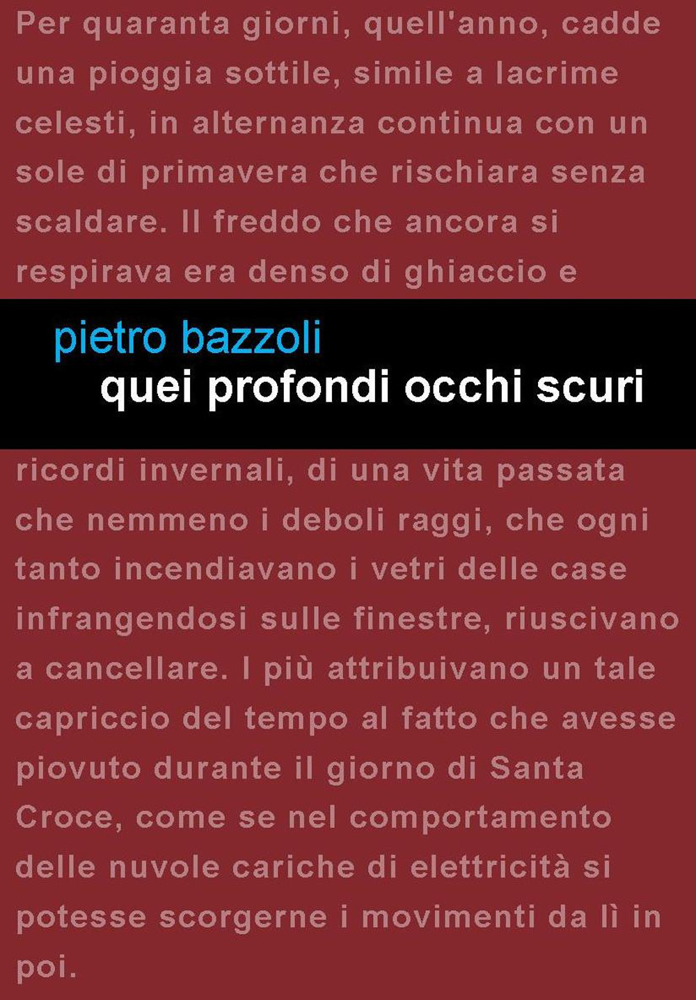 Quei profondi occhi scuri