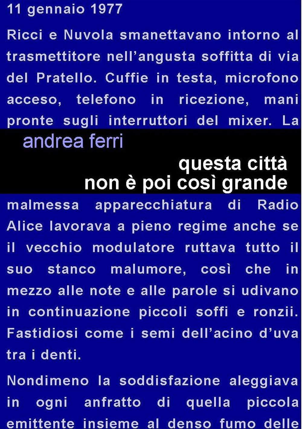 Questa città non è poi così grande