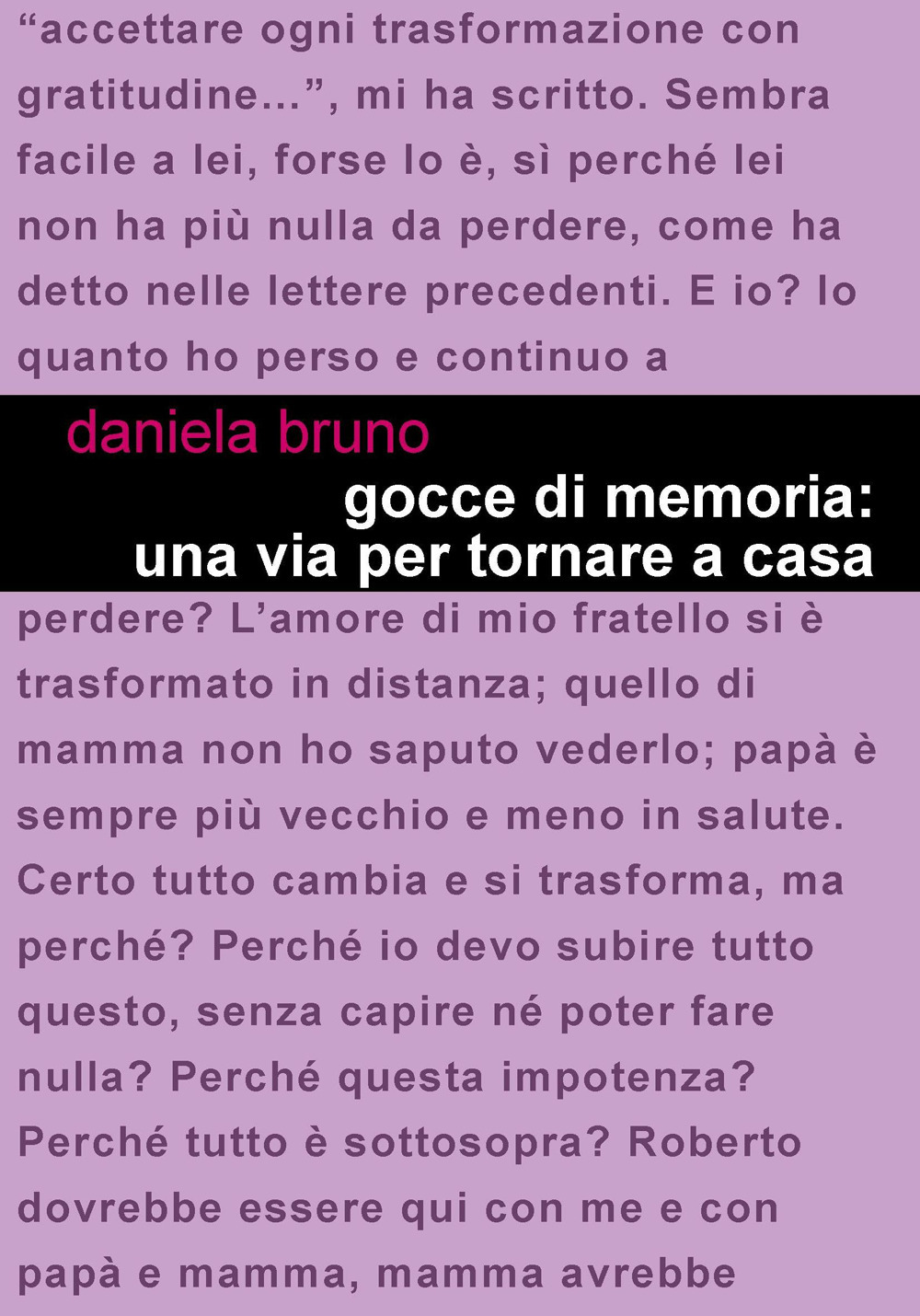 Gocce di memoria: una via per tornare a casa