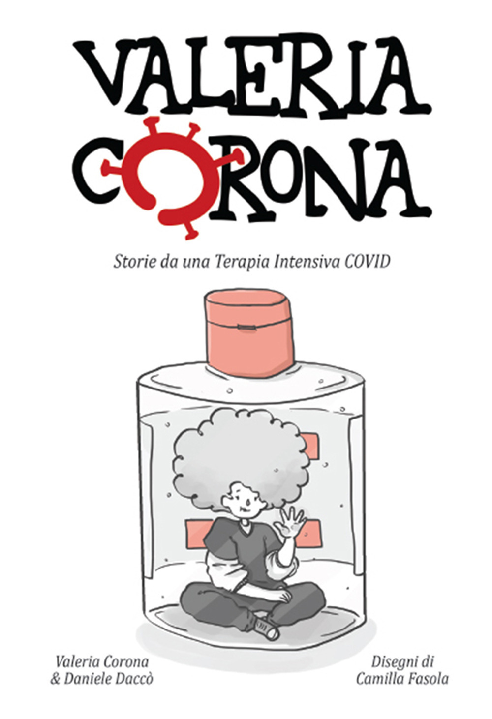 Valeria Corona. Storie da una terapia intensiva covid