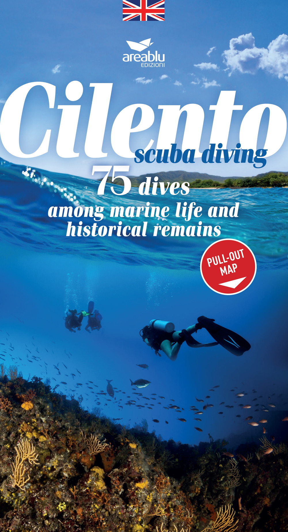 Cilento sub. 75 Immersioni tra fauna marina e reperti storici. Ediz. inglese