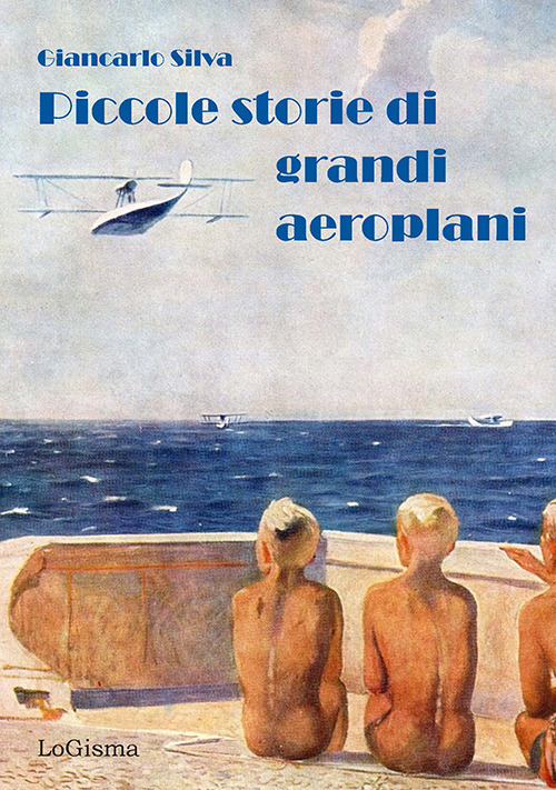 Piccole storie di grandi aeroplani