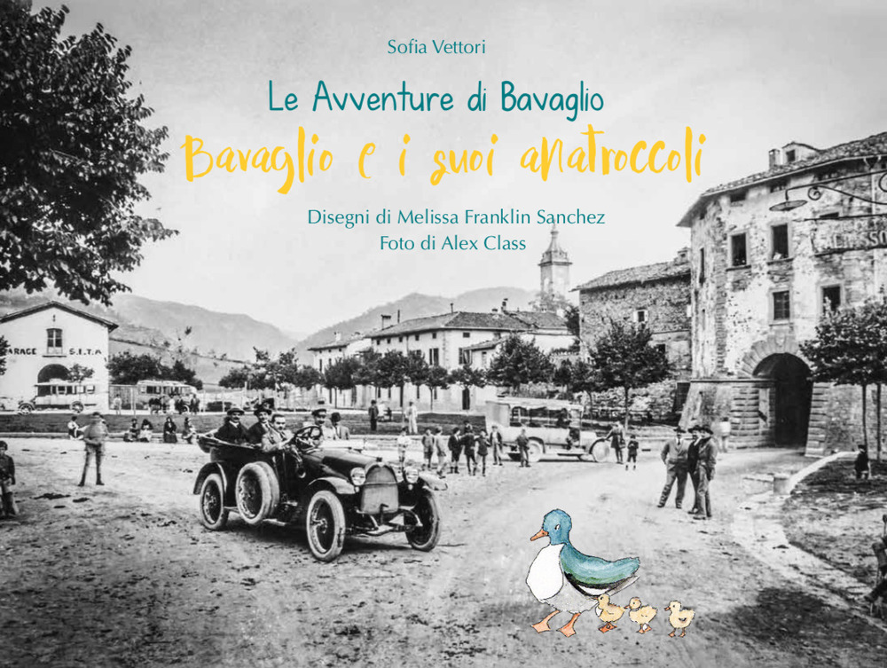 Bavaglio e i suoi anatroccoli. Le avventure di Bavaglio