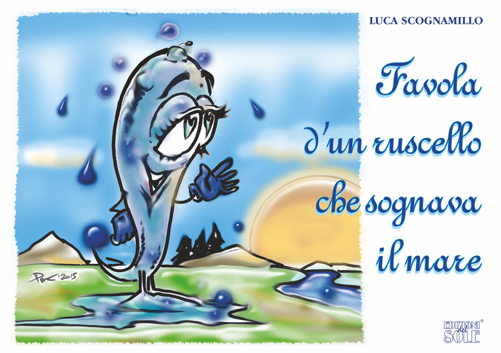 Favola d'un ruscello che sognava il mare
