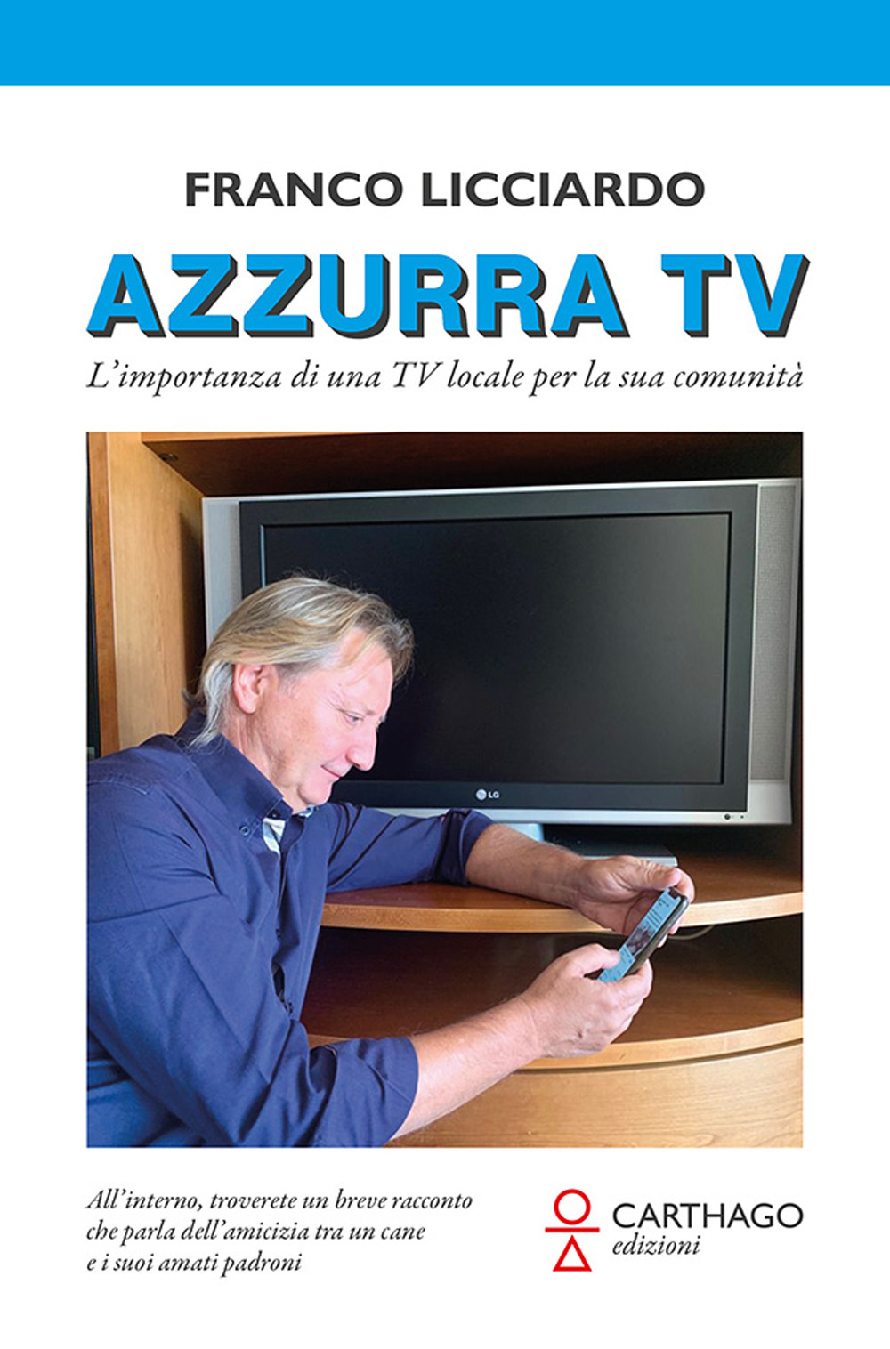 Azzurra TV. L’importanza di una TV locale per la sua comunità