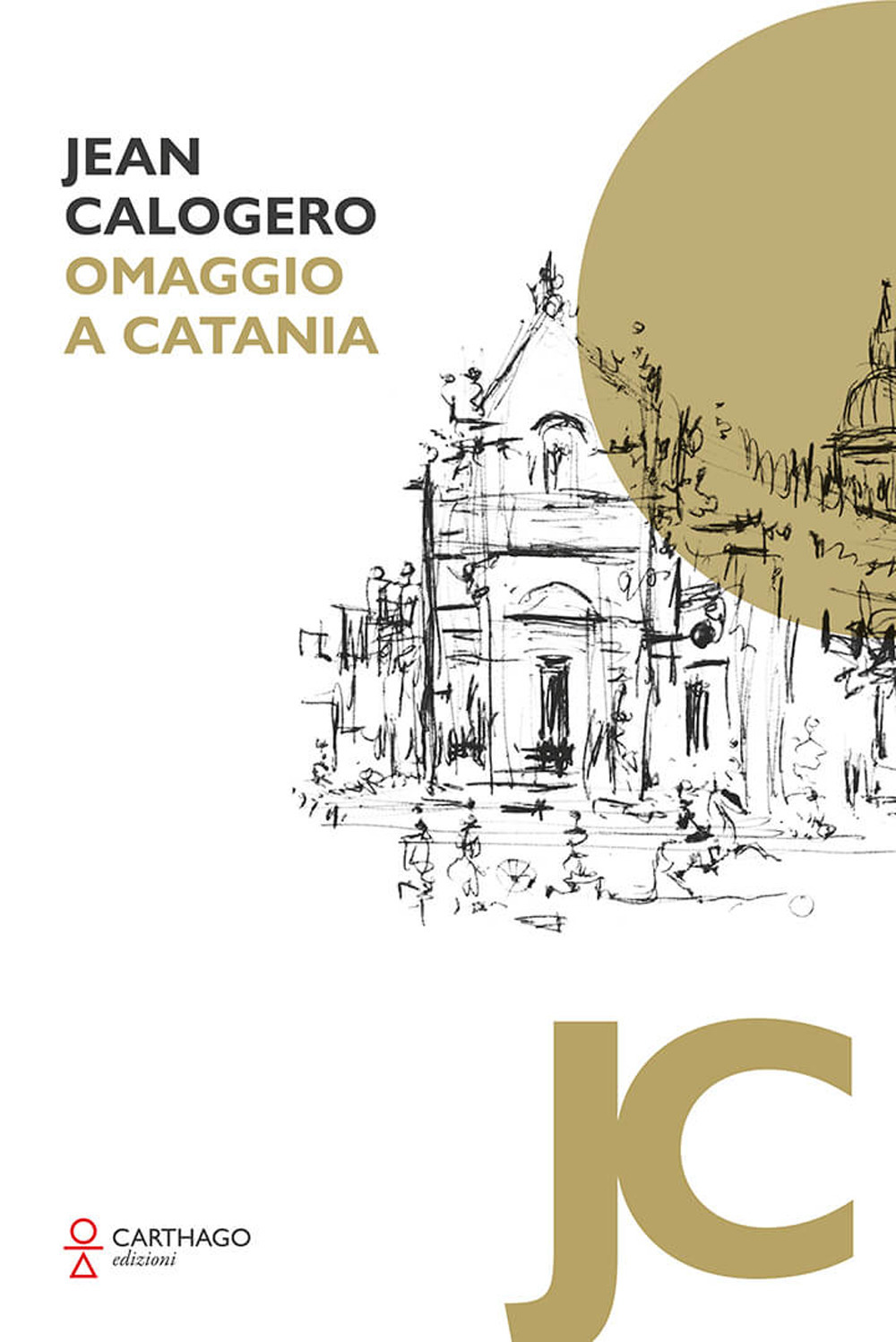 Jean Calogero. Omaggio a Catania