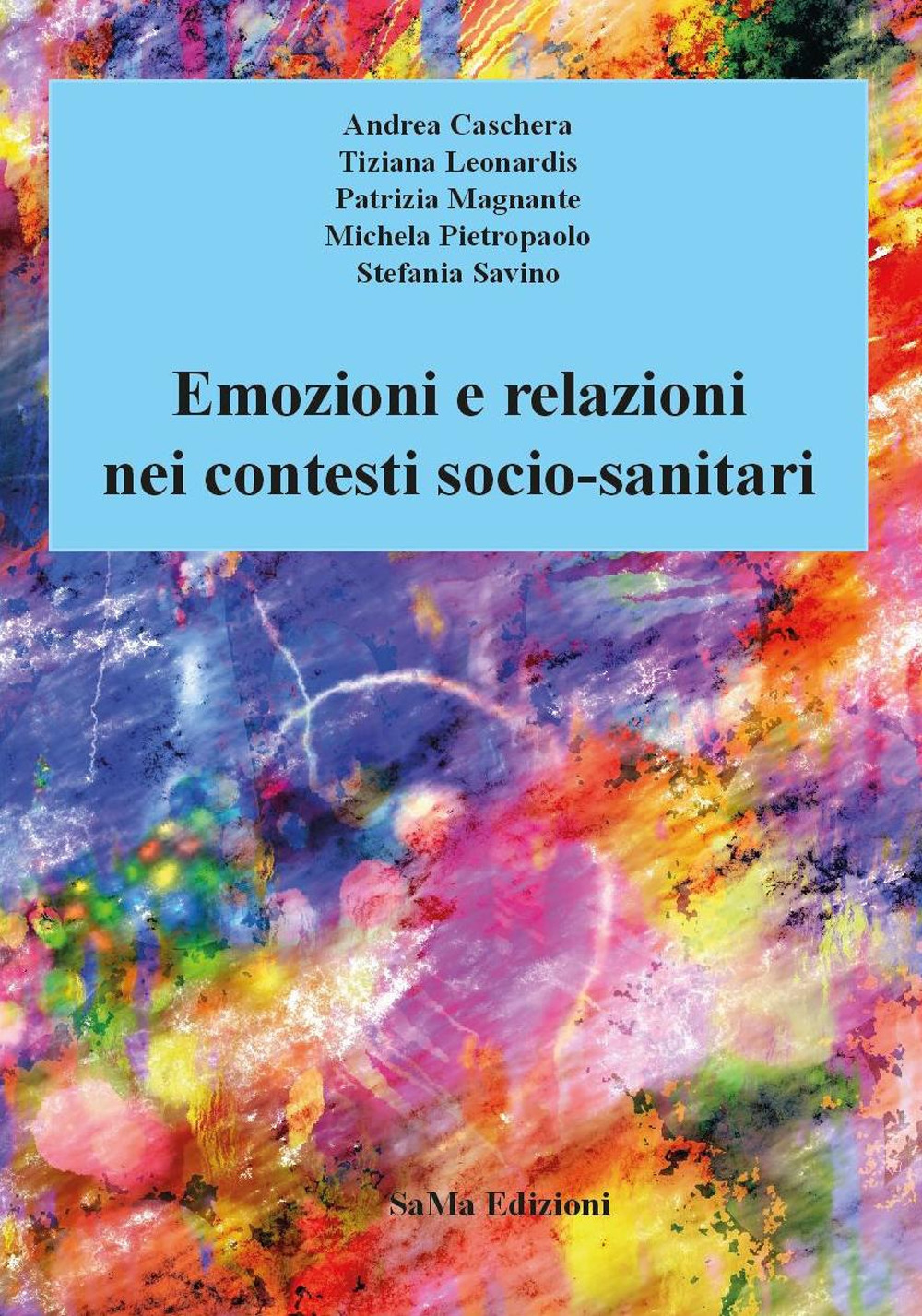 Emozioni e relazioni nei contesti socio-sanitari