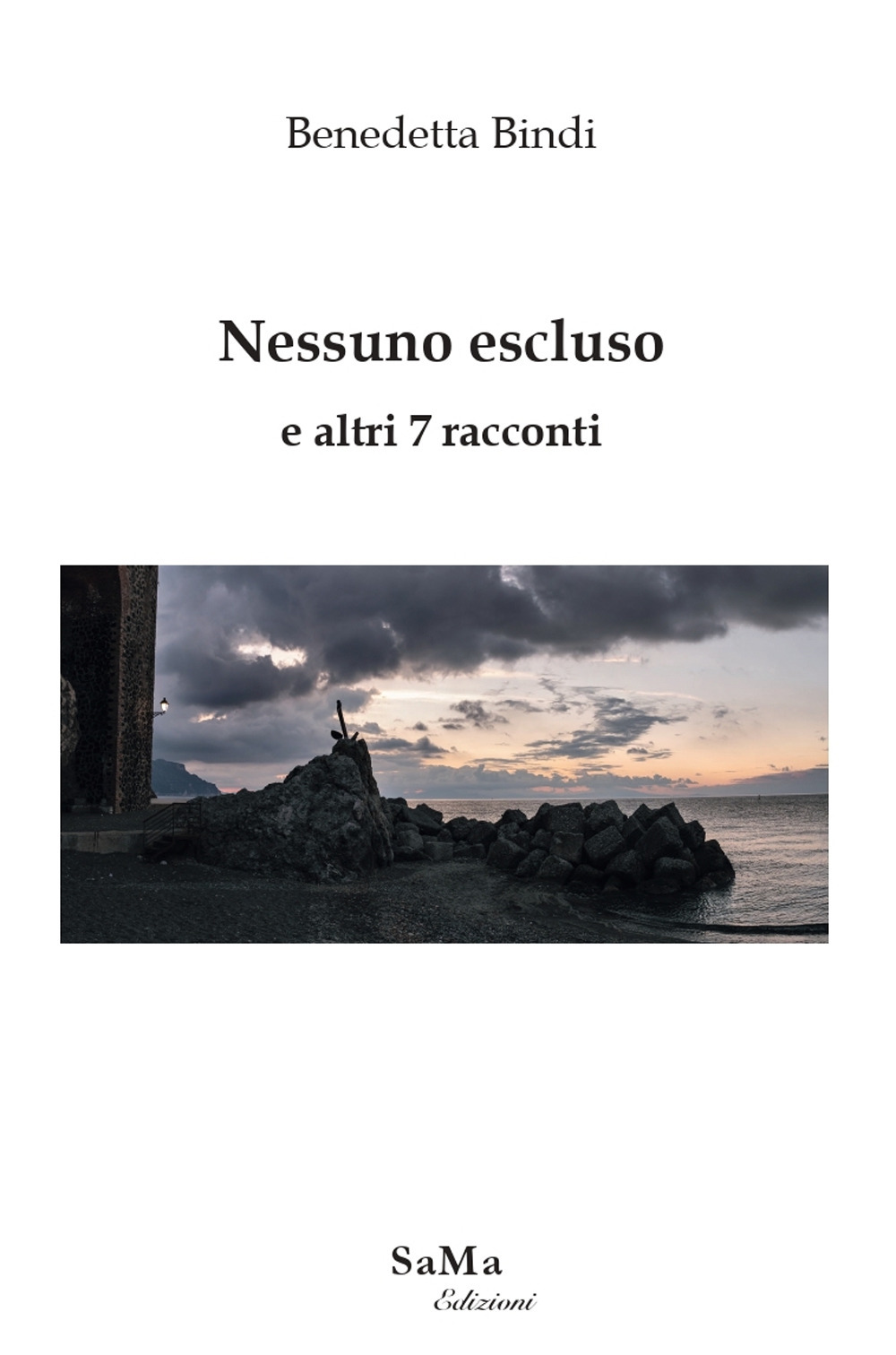 Nessuno escluso e altri 7 racconti