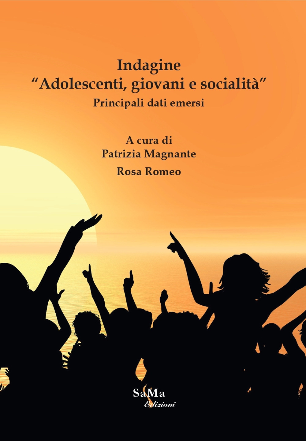 Indagine «Adolescenti, giovani e socialità». Principali dati emersi